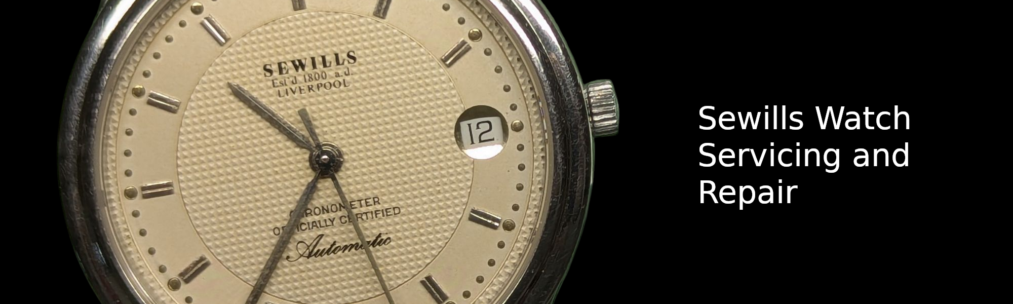 Sewills watch repair